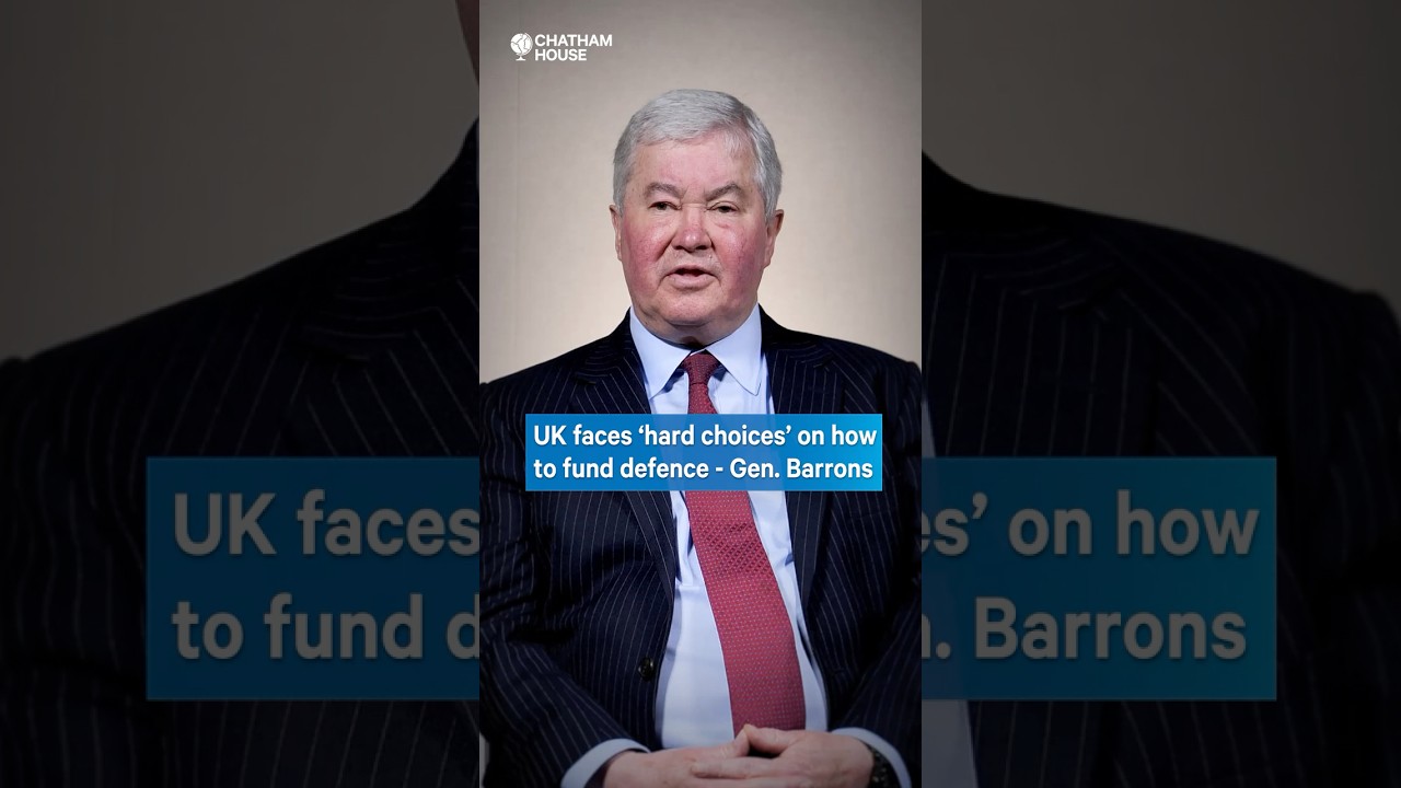 UK faces ‘hard choices’ on how to fund defence - General Sir Richard Barrons