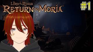 【The Lord of the Rings: Return to Moria 】初見プレイ  #1