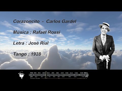 Corazoncito - Carlos Gardel - Canciones (Letra/Lyrics) - Tango 1928 - El Zorzal Criollo cantando