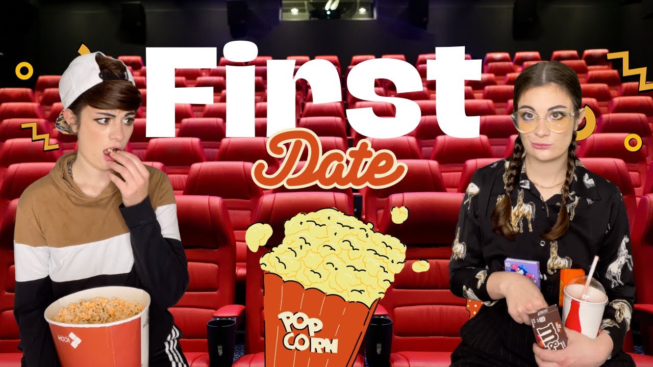 You're on Your First Date