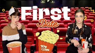 You're on Your First Date | Mikaela Happas