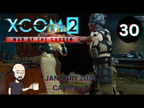 XCOM2 – Long War of The Chosen | Commander | Honestman | Episode 30 |