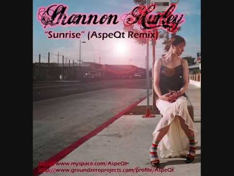 Shannon Hurley ''Sunrise'' (AspeQt Remix)