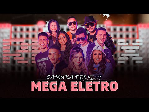 MEGA ELETRO | Melody, Anny Vitoria, Paulo Pires, Nayara Yumi, Danny, Luiz, Vitor, Barão e Maninho