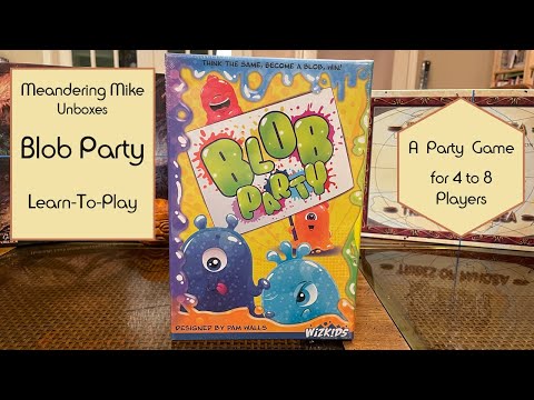Unboxing Blob Party - Learn To Play this Roly-Poly Party Game!