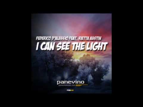 Federico D'Alessio Ft  Rietta Austin - I Can See The Light (Original Mix)