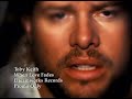 Toby Keith-When Love Fades