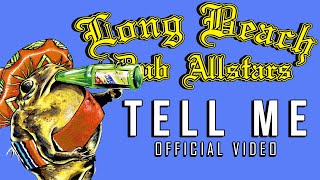 Long Beach Dub Allstars - Tell Me
