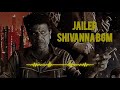 JAILER  Shivarajkumar Ultra HQ Full Bgm Ringtone Shivanna Sun Pictures Chantieditz7