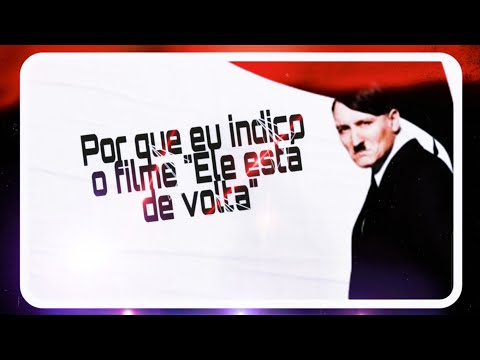 Por que eu indico o filme "Ele está de volta"