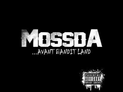 Mossda - Padig (feat Hannibal Stone) Avant Bandit Land