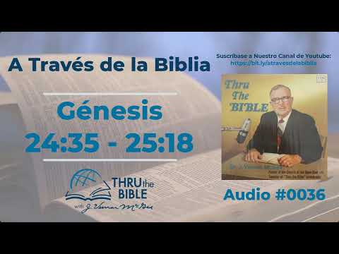 Genesis 24:35-25:18 Dr. J Vernon McGee #0036 #throughthebible