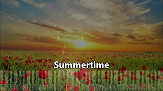 Summertime (with lyrics)