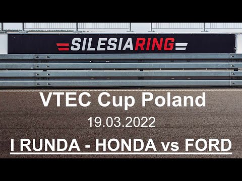 2022.03.19 VTEC Cup Poland I RUNDA - HONDA vs FORD - relacja jarusnet.pl