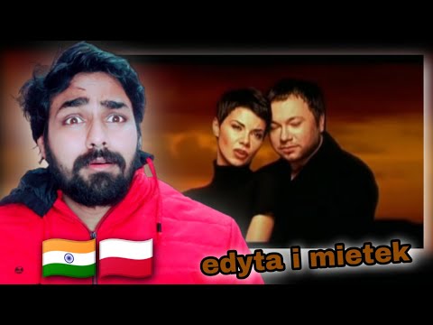 Indian Reacts To EDYTA GORNIAK I MIETEK SZCZESNIAK - DUMKA NA DWA SERCA REACTION