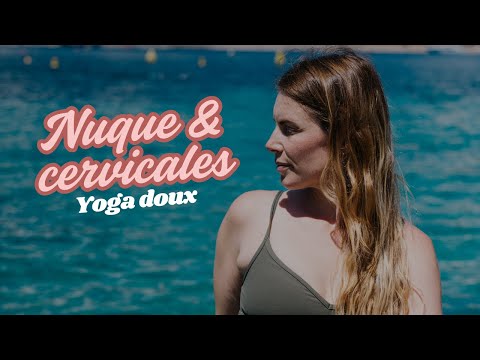 Yoga thérapie: Soulager la nuque et les cervicales (tous niveaux)