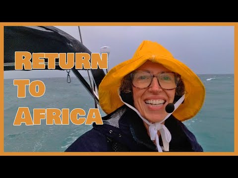 Return to Africa - Sailing Helios S02E37