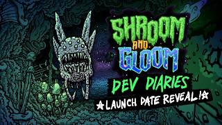 Shroom and Gloom