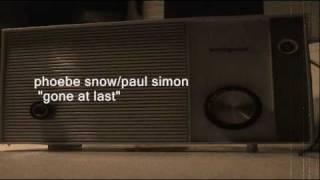 PHOEBE SNOW/PAUL SIMON  &quot;GONE AT LAST&quot;