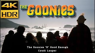 The Goonies (1985) • The Goonies 'R' Good Enough Cyndi Lauper • 4K HDR & HQ Sound