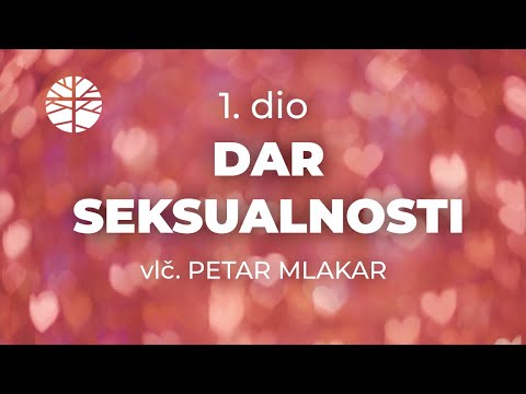 Božji pogled na seksualnost | vlč. Petar Mlakar