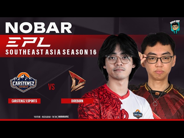 CARSTENSZ vs M MONSTERS [BO3] - EPL SEA S16 LB FINAL