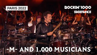 -M- with 1,000 musicians | Rockin'1000 at Stade De France 2022