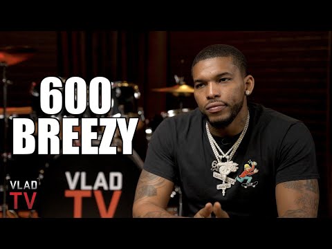 Vlad Tells 600 Breezy He's Disappointed Lil Durk Dissed Him on Album After Vlad's Support (Part 12)