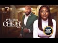 Why Men Cheat (Yvonne Jegede Seun Akindele) -  Nigerian Movies | Latest Nigerian Movie 2023