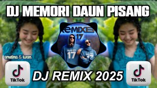 Download lagu DJ MEMORI DAUN PISANG [ KENANGAN MALAM MINGGU WAKTU JALAN JALAN ] | REMIX TERBARU 2025 mp3