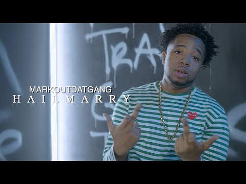 MarkOutDatGang - HailMarry