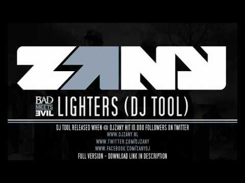 Bad meets Evil - Lighters (Zany mix)