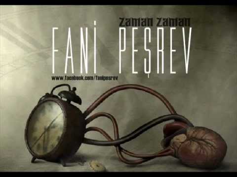 Fani Peşrev - Zaman zaman ( 2012 )