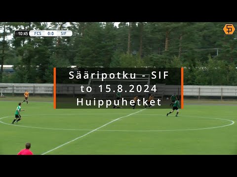 FC Sääripotku - SIF  to 15.8.2024 | Huippuhetket