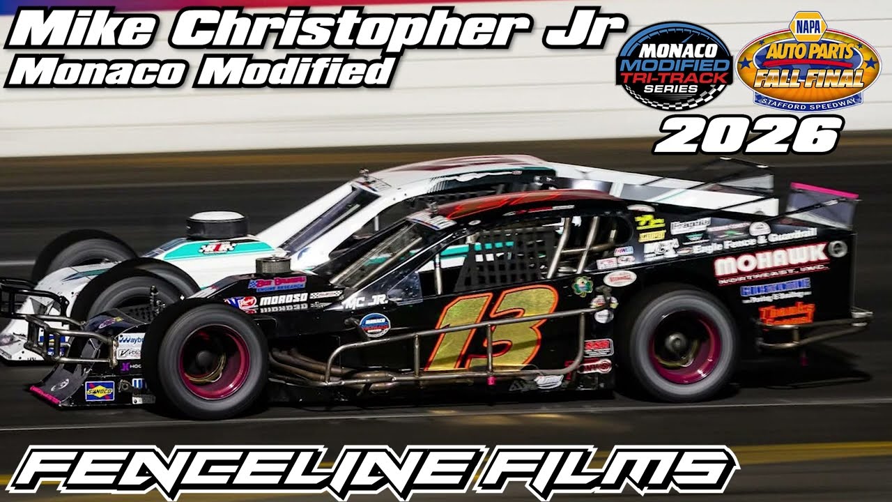 Mike Christopher Jr Monaco Tri Track Modified Napa Auto Parts Fall Final Stafford Speedway 2026
