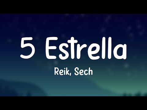 5 Estrella - Reik, Sech {Lyrics Video} 🦂