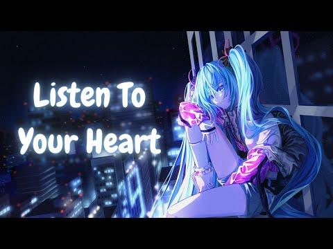 Poylow ft. Lunis -  Listen To Your Heart -  Nightcore {Lyrics}