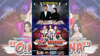 Download lagu LIVE - OM.SAVANA SAK JOSE  || The Wedding AFIFAH & WANDA || IQBAL PRO mp3