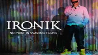 Ironik - Would You Like That (Featuring Bless Beats &amp; DdB)