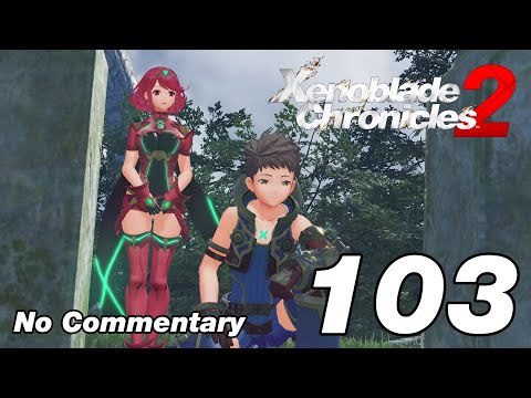 Xenoblade Chronicles 2: Ep.103 - Fonsett Village : No Commentary