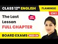 Class 12 English Chapter 1 The Last Lesson Full Chapter Explanation Summary Ques Ans 2022 23