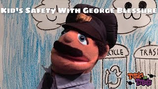 Kid's Safety With George Blessure - Interactive Movie