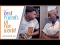 Best Friends in the World | 3rd Term - EP20 Best Friends in the World | 3rd Term - EP20