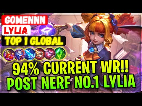 94% Current Win Rate!! Post Nerf No.1 Lylia [ Top 1 Global Lylia ] GOMENNN - Mobile Legends Build
