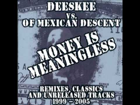 Money Is Meaningless (Remix) - Of Mexican Descent