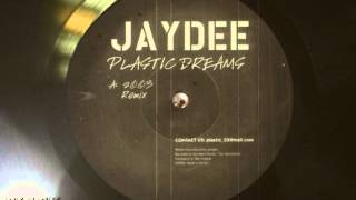 Jaydee - Plastic Dreams (2003 Remix)