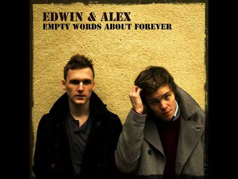 Edwin & Alex - Final Days Of Summer