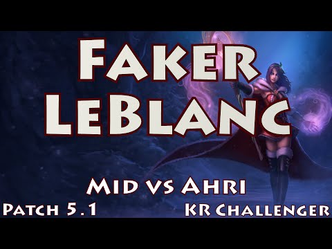 SKT T1 Faker, LeBlanc vs Ahri, 고전파 르블랑