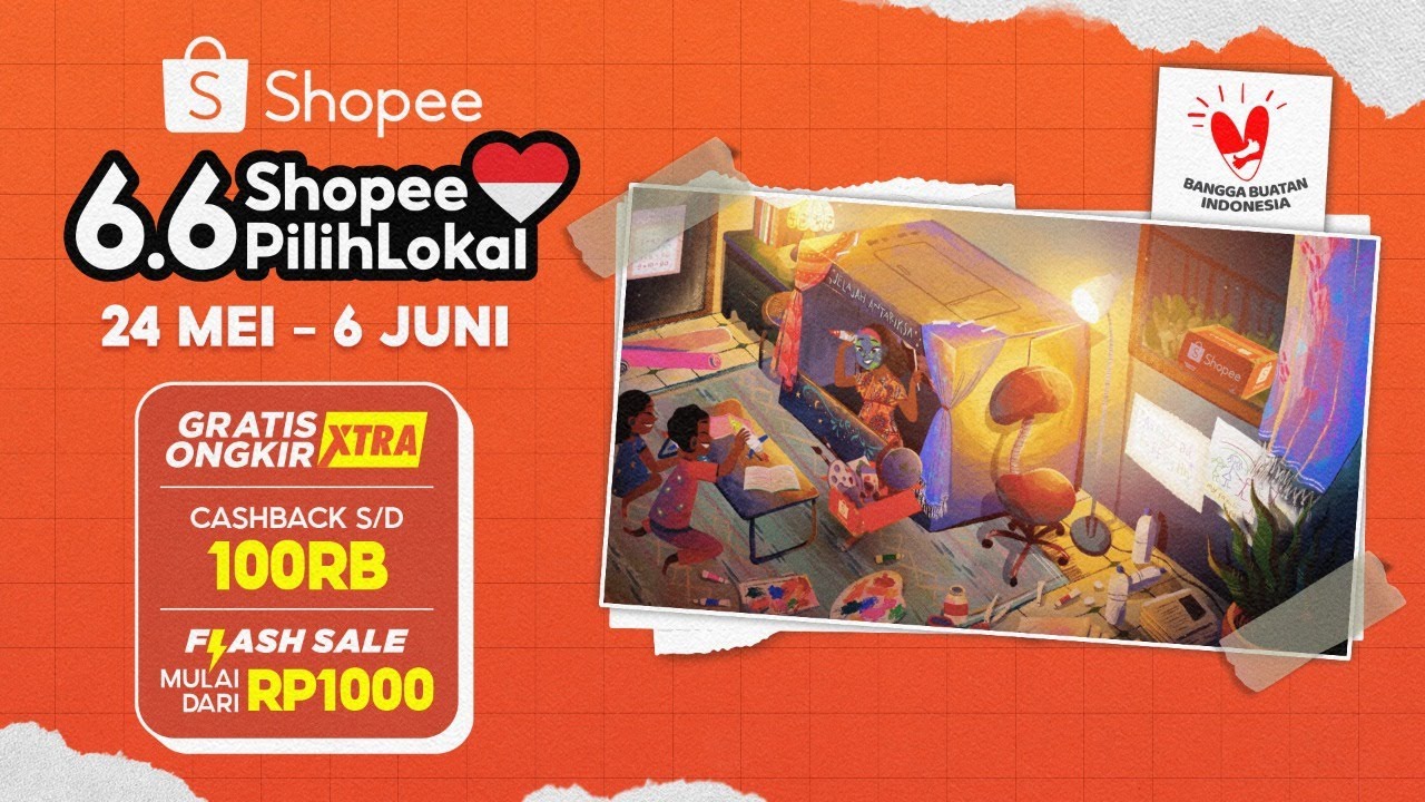 Dukung Produk Lokal dengan Belanja di Shopee 6.6 Shopee Pilih Lokal | 24 Mei - 6 Juni
