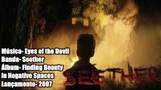 Seether – Eyes of the Devil [Legendado BR]